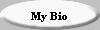 My Bio