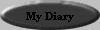 My Diary